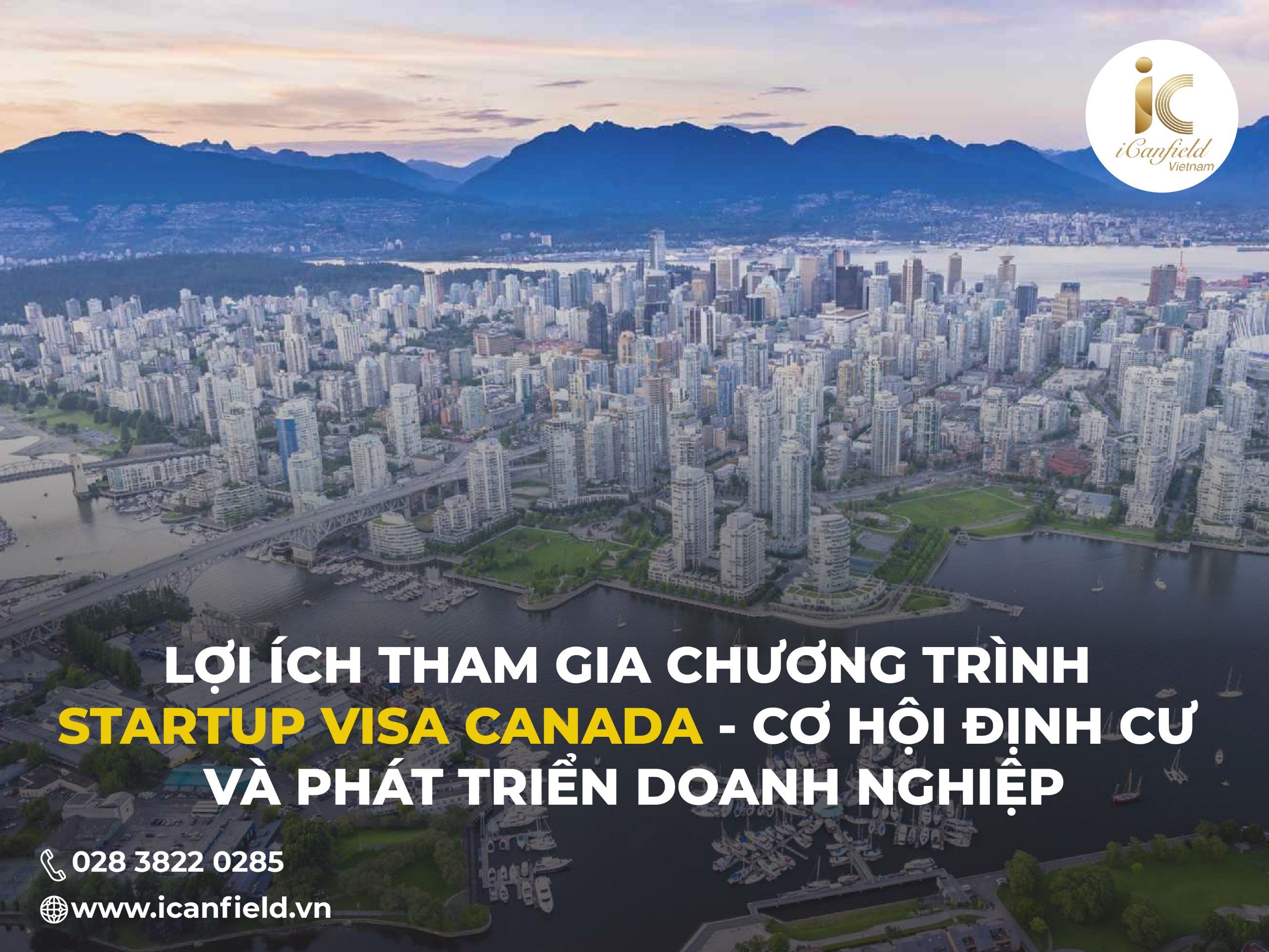 Lợi ích của chương trình Start-up Visa Canada
